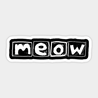Meow (a simple design for cat people) - Large Letters Sticker